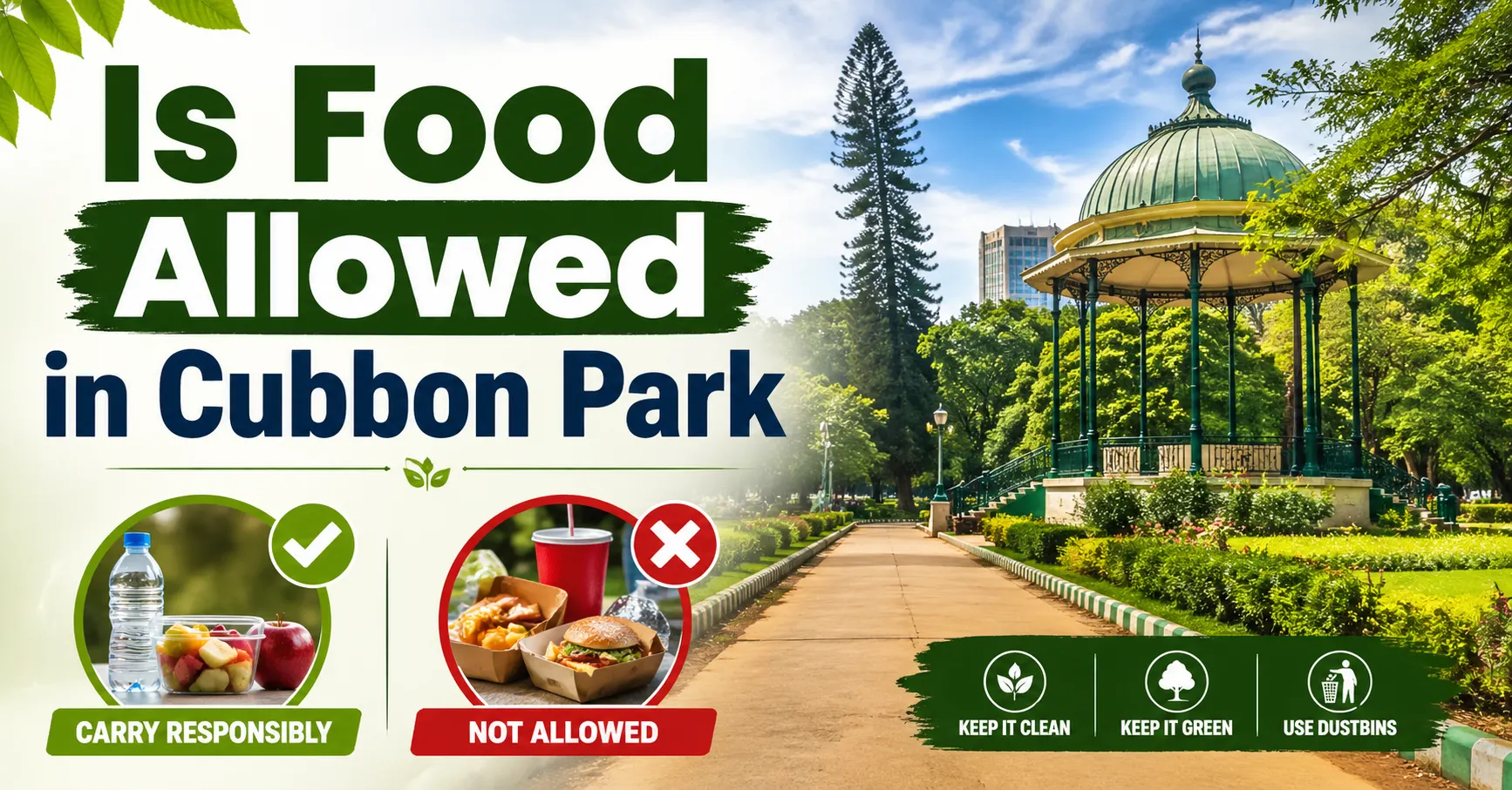 Is Food Allowed in Cubbon Park