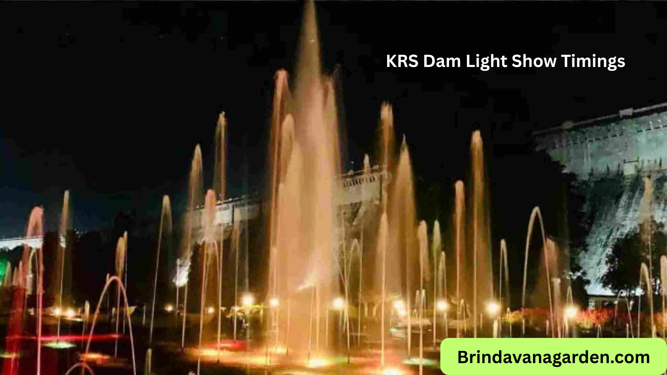 KRS Dam Light Show Timings