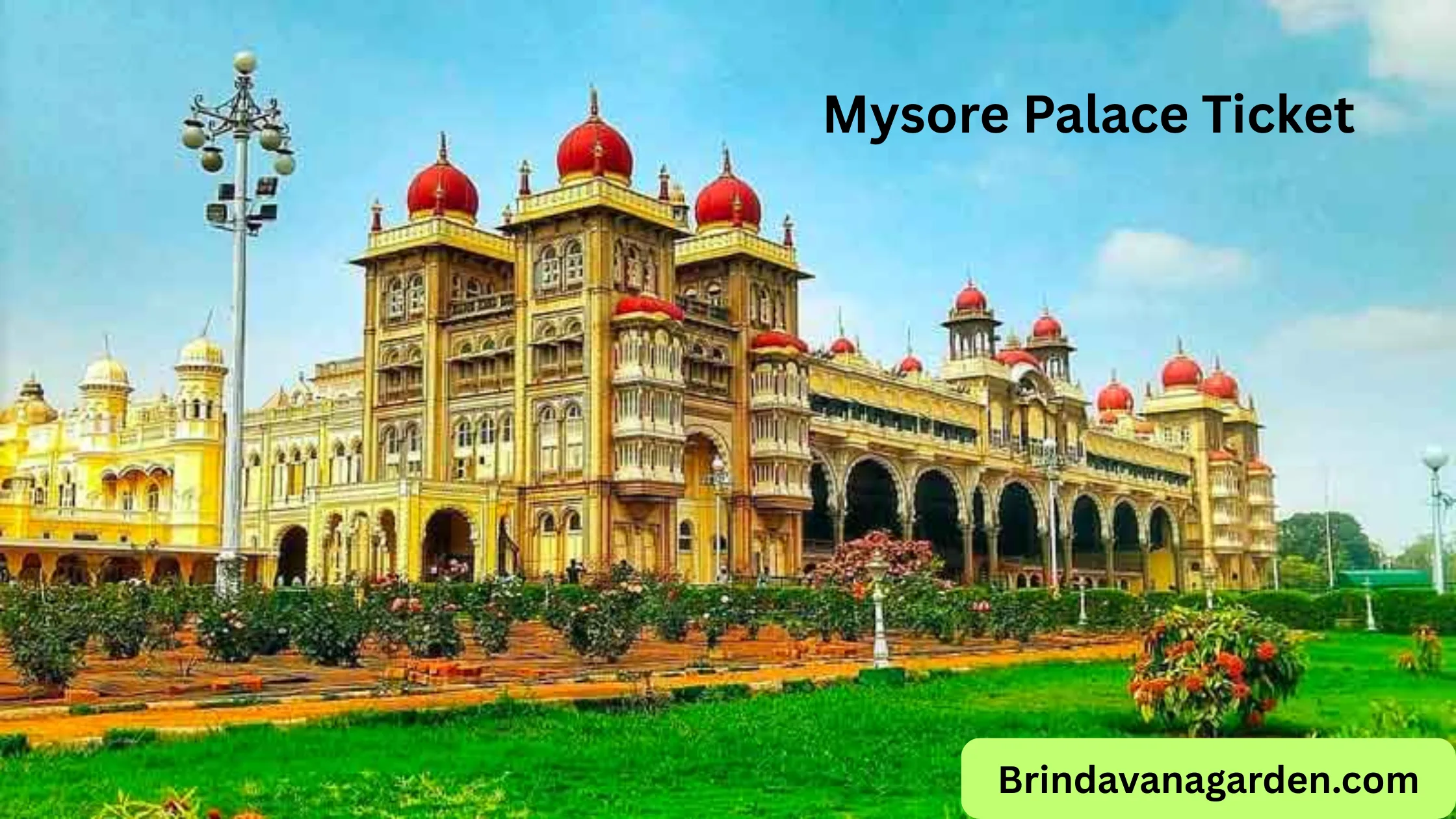 Mysore Palace Ticket