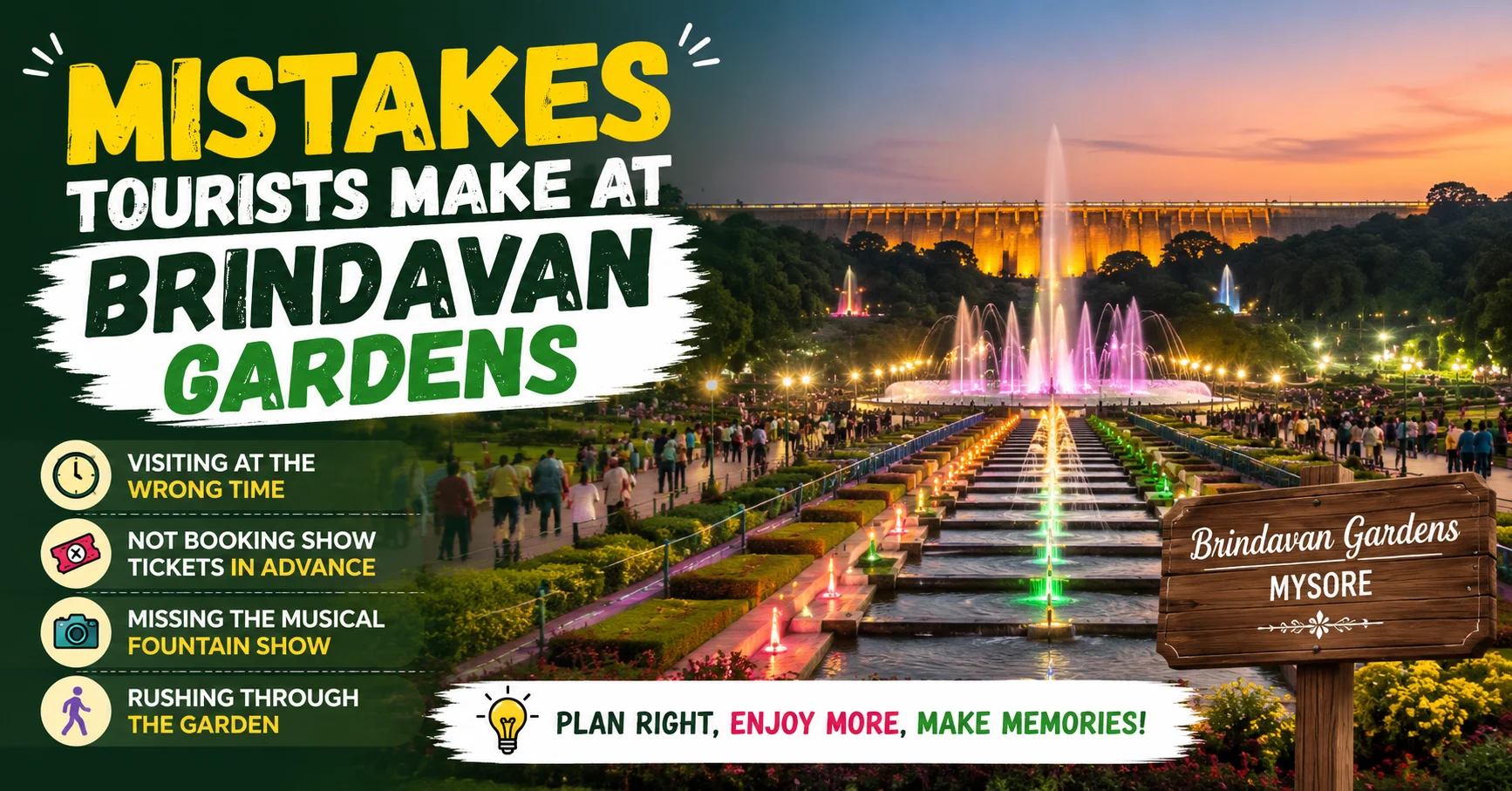 Mistakes tourists make at Brindavan Gardens