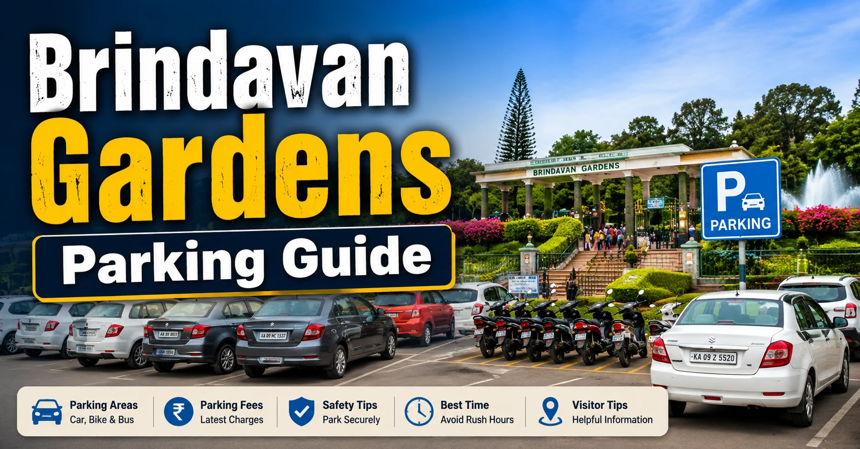 Brindavan Gardens Parking Guide