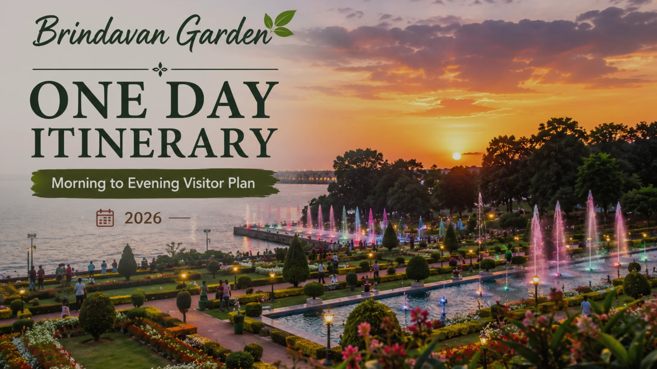 Brindavan Gardens One Day Itinerary