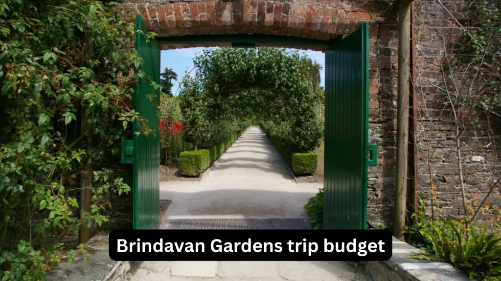 Brindavan Gardens trip budget