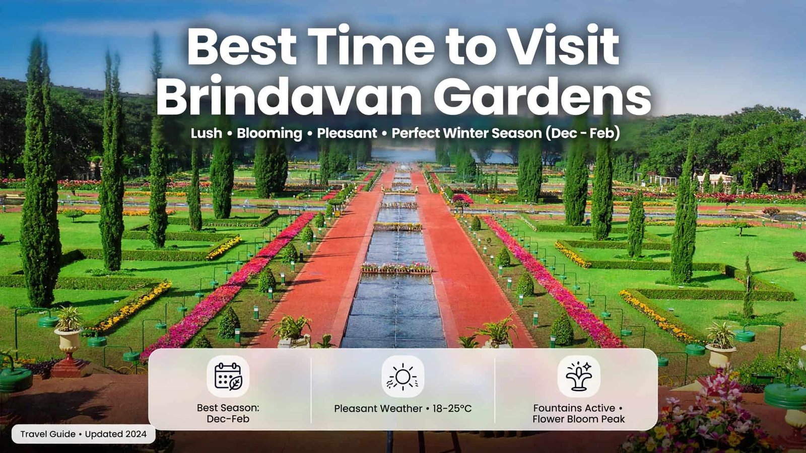 Best Time to Visit Brindavan Gardens